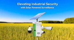 Elevating Industrial Security with Solar Powered Surveillance
