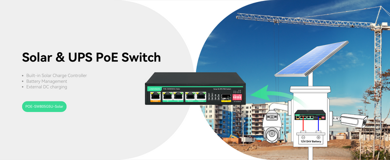 5-Port Gigabit Solar POE Switch & UPS POE Switch to Ensure Non-Stop Mo